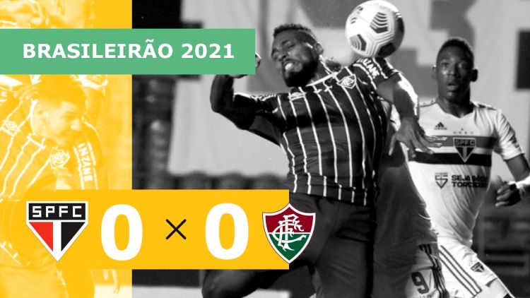 Brasileirão: São Paulo 0 - 0 Fluminense (2021)
