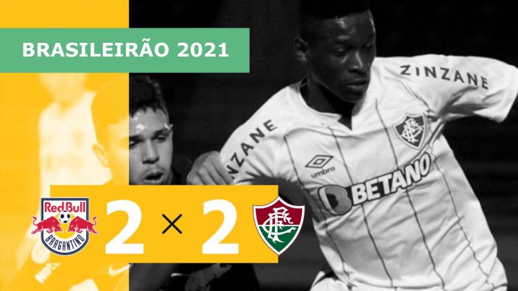 Brasileirão: RB Bragantino 2 - 2 Fluminense (2021)