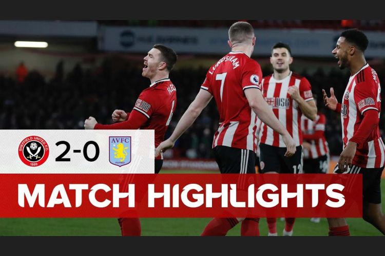 Premier League: Sheffield Utd 2 - 0 Aston Villa (2019-2020)