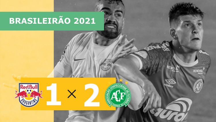 Brasileirão: RB Bragantino 1 - 2 Chapecoense (2021)