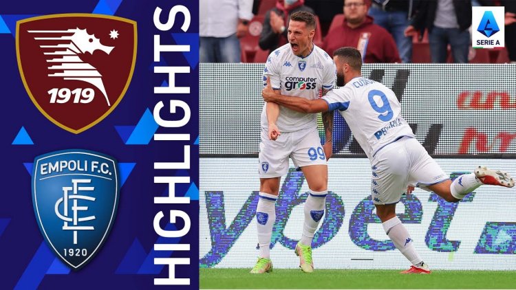 Serie A: Salernitana 2 - 4 Empoli (2021-2022)