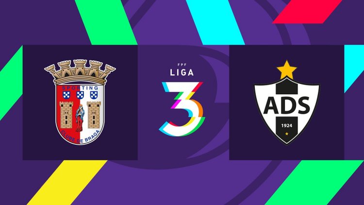 Liga 3: Sp. Braga 3 - 1 AD Sanjoanense (2021-2022)