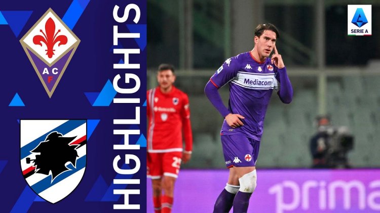 Serie A: Fiorentina 3 - 1 Sampdoria (2021-2022)