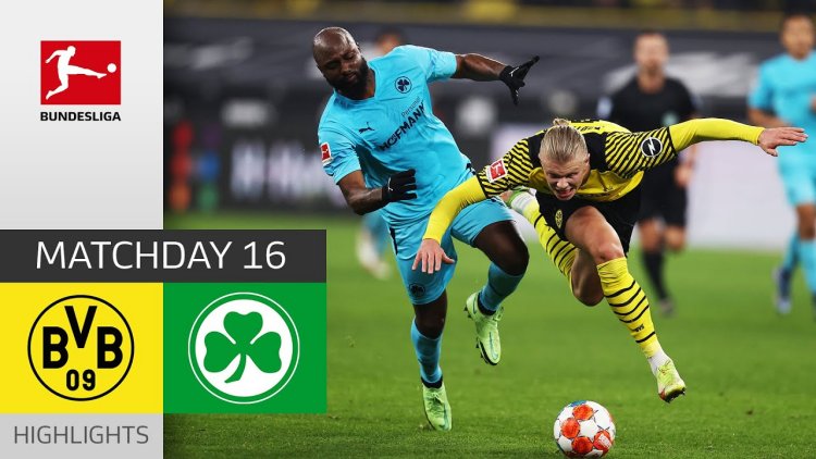 Bundesliga: Dortmund 3 - 0 SpVgg Greuther (2021-2022)