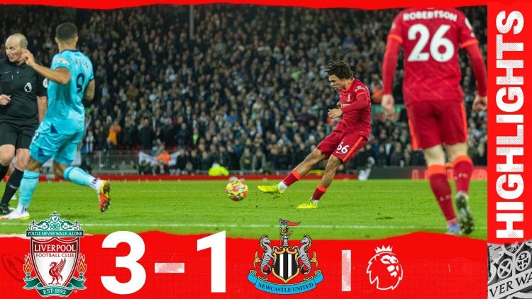 Premier League: Liverpool 3 - 1 Newcastle (2021-2022)