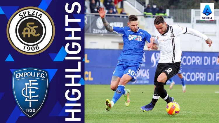 Serie A: Spezia 1 - 1 Empoli (2021-2022)