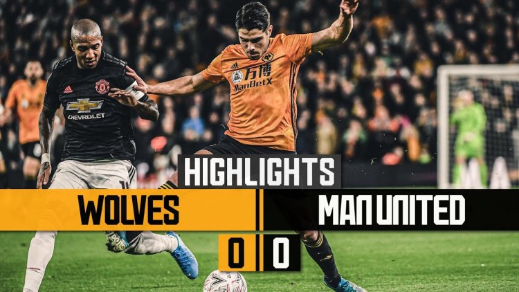 FA Cup: Wolves 0 - 0 Man Utd (2019-2020)
