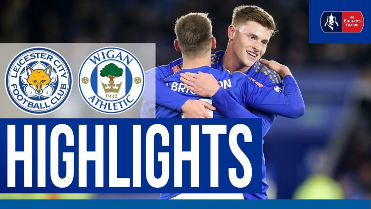 FA Cup: Leicester 2 - 0 Wigan (2019-2020)