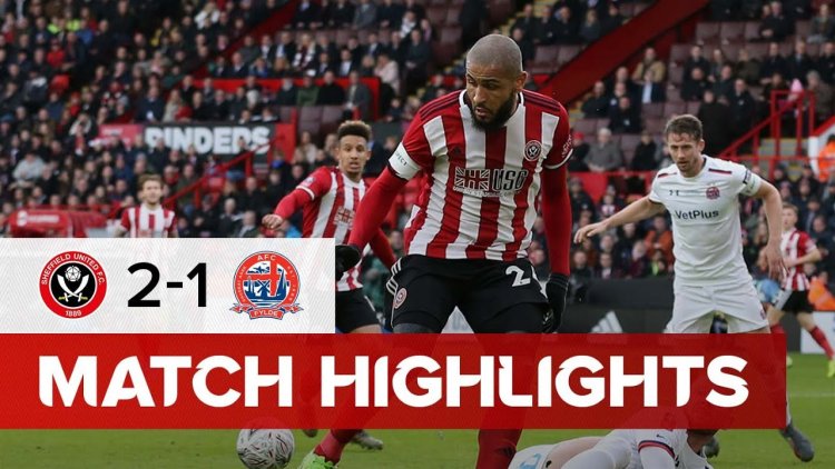 FA Cup: Sheffield Utd 2 - 1 AFC Fylde (2019-2020)