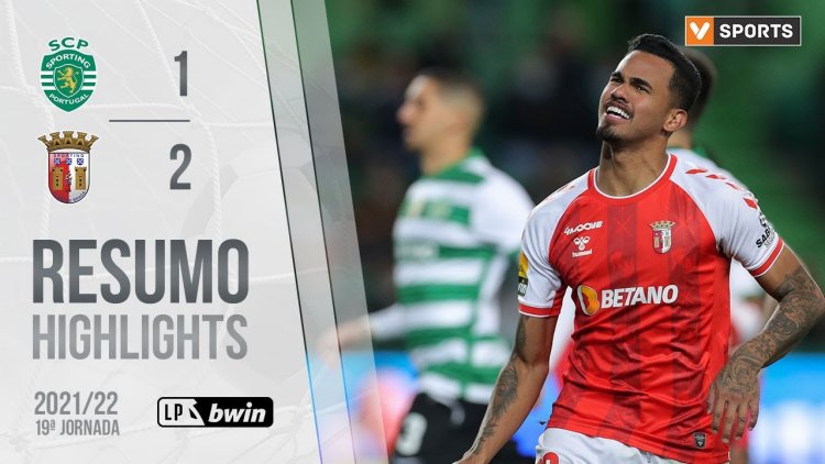 Liga Portugal Bwin: Sporting 1 - 2 Sp. Braga (2021-2022)