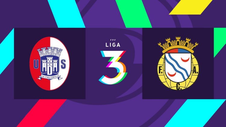 Liga 3: U. Santarém 0 - 3 Alverca (2021-2022)