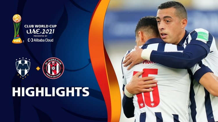 Mundial de Clubes: Monterrey 3 - 1 Al-Jazira (2021)