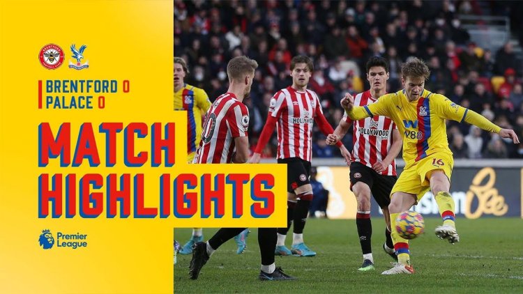 Premier League: Brentford 0 - 0 Crystal Palace (2021-2022)