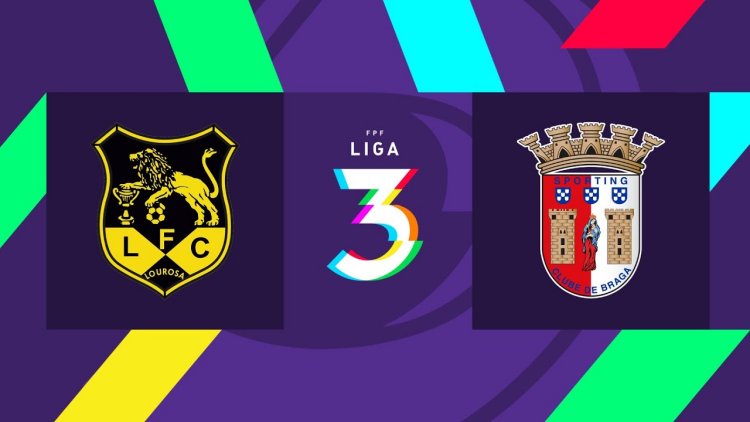 Liga 3: Lourosa 2 - 3 Sp. Braga (2021-2022)
