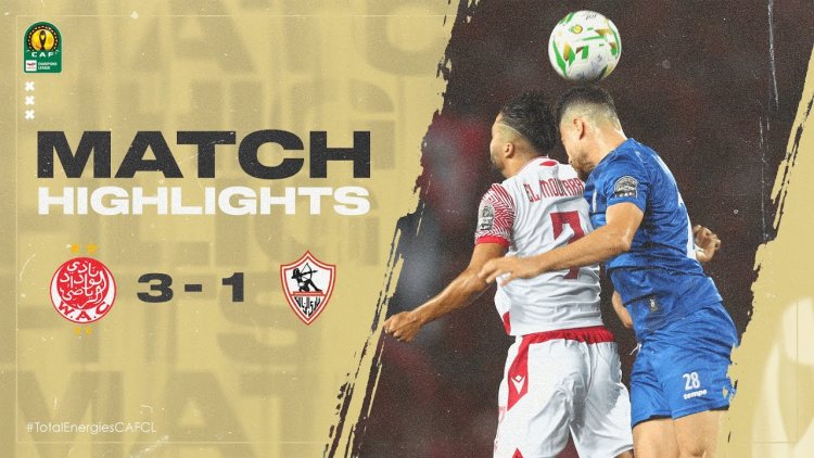 CAF Champions League: WAC Casablanca 3 - 1 Zamalek (2021-2022)