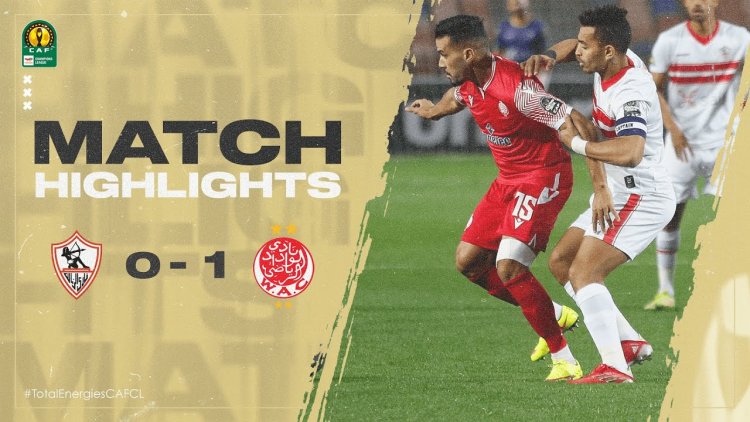 CAF Champions League: Zamalek 0 - 1 WAC Casablanca (2021-2022)