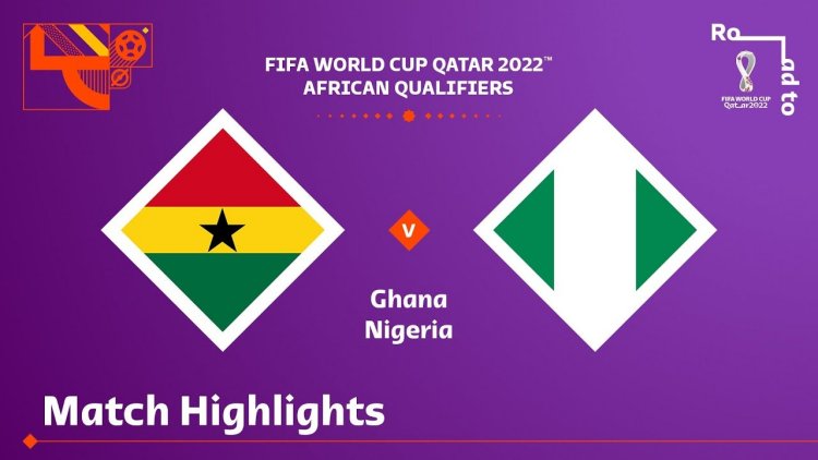 Qualificação Mundial África: Gana 0 - 0 Nigéria (2022)