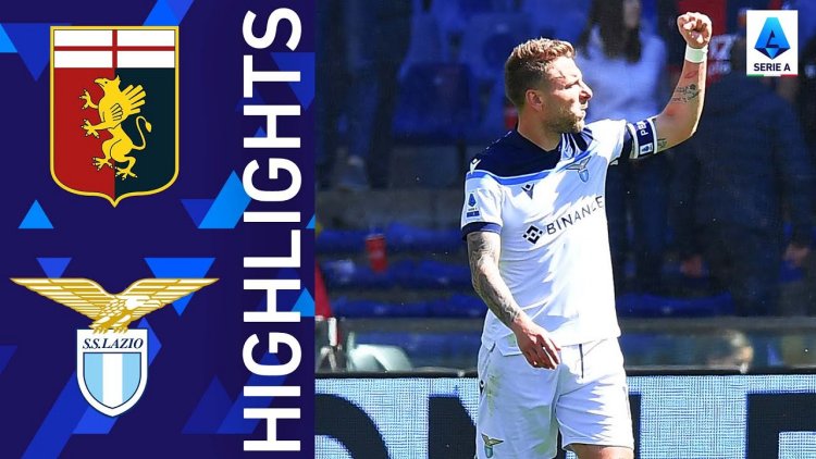 Serie A: Genoa 1 - 4 Lazio (2021-2022)