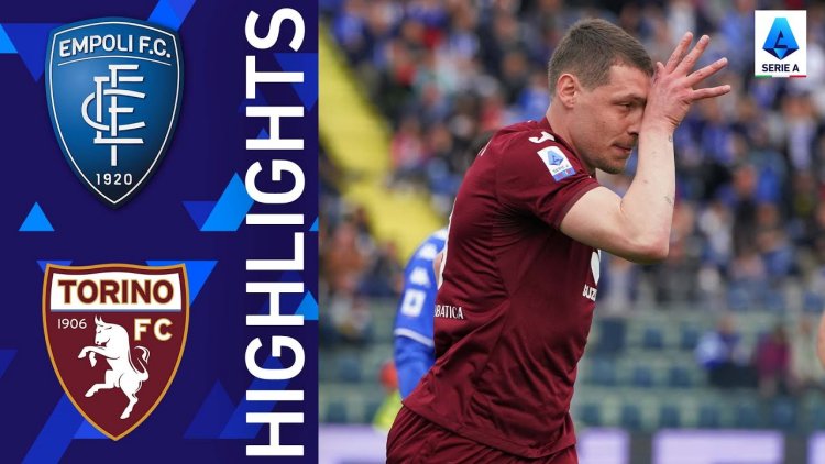 Serie A: Empoli 1 - 3 Torino (2021-2022)