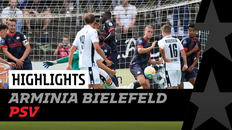 Amigáveis de clubes: Bielefeld 4 - 0 PSV (2022-2023)