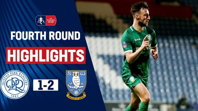 FA Cup: QPR 1 - 2 Sheffield Wed (2019-2020)