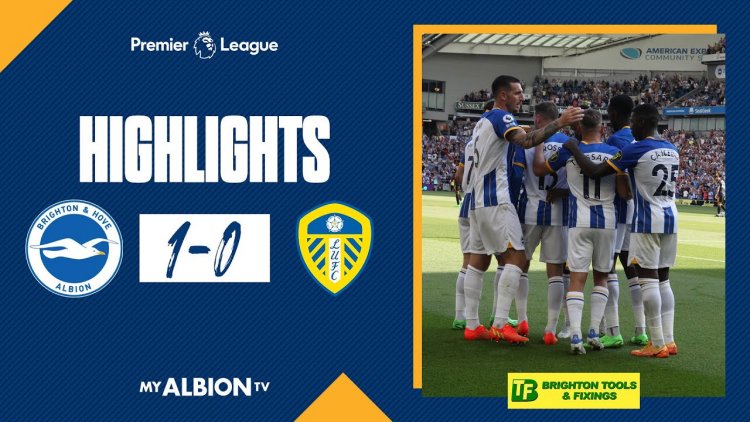 Premier League: Brighton 1 - 0 Leeds (2022-2023)