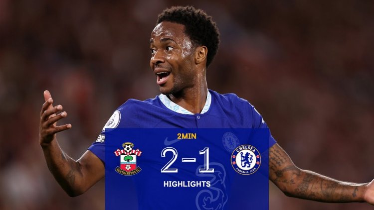 Premier League: Southampton 2 - 1 Chelsea (2022-2023)