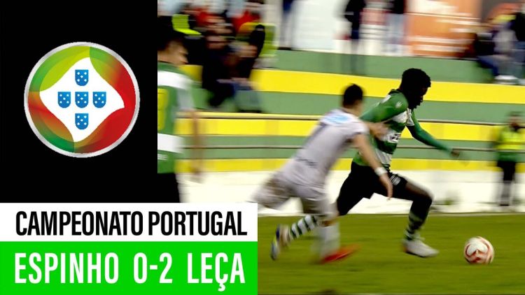 Campeonato de Portugal: Sp. Espinho 0 - 2 Leça (2019-2020)
