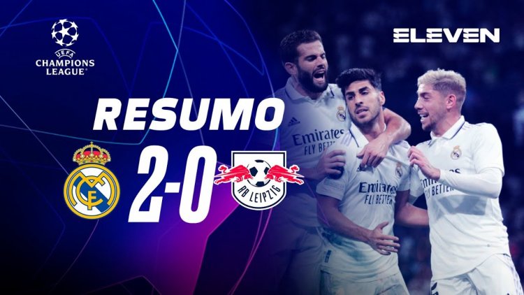 Liga Campeões: Real Madrid 2 - 0 RB Leipzig (2022-2023)