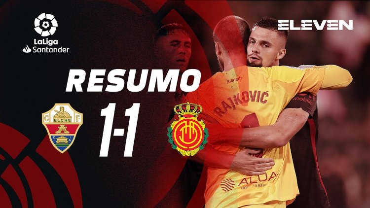 La Liga: Elche 1 - 1 Mallorca (2022-2023)