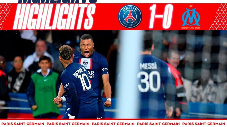 Ligue 1: PSG 1 - 0 Marseille (2022-2023)
