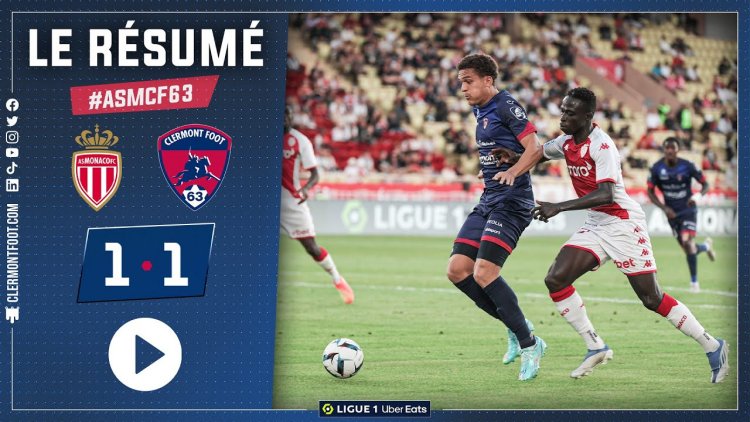 Ligue 1: Monaco 1 - 1 Clermont Foot (2022-2023)