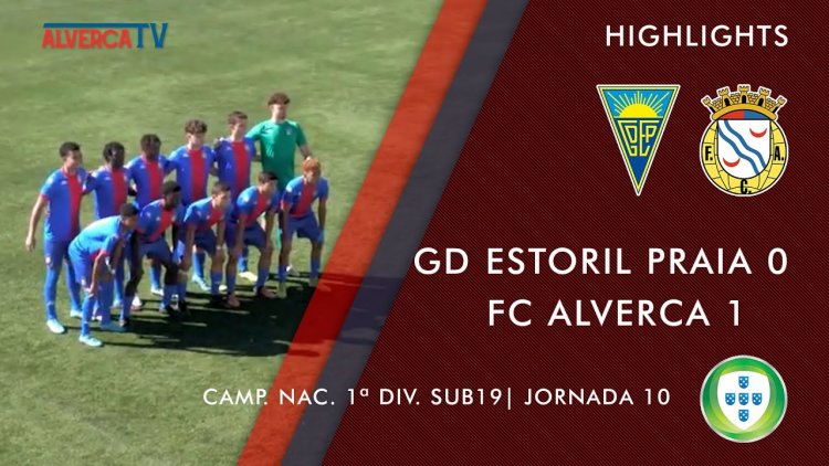 Juniores A S19 I Divisão: Estoril 0 - 1 Alverca (2022-2023)