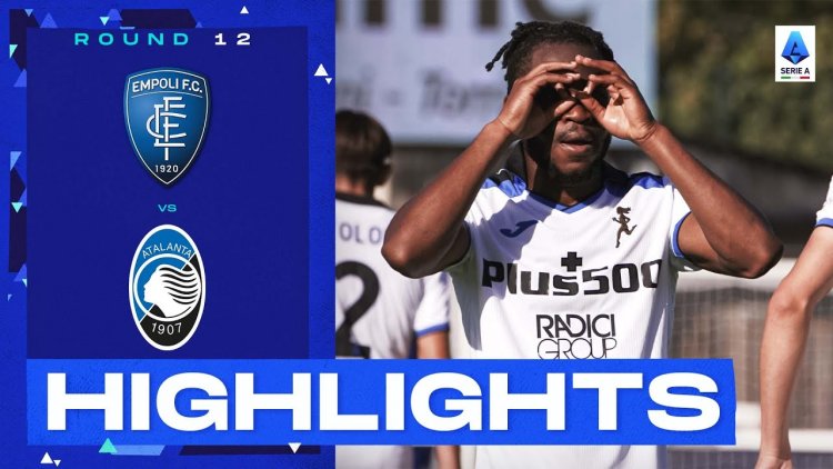 Serie A: Empoli 0 - 2 Atalanta (2022-2023)