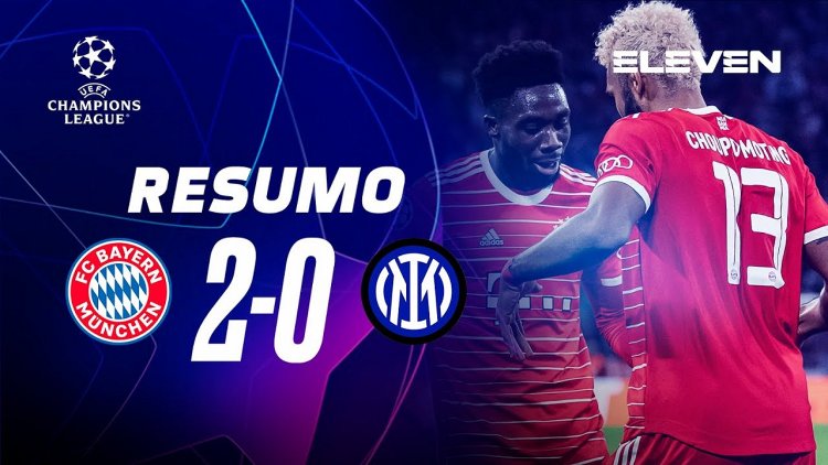 Liga Campeões: Bayern München 2 - 0 Inter (2022-2023)