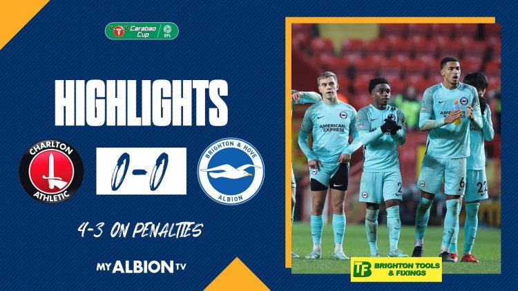 League Cup: Charlton 4 - 3 g.p Brighton (2022-2023)