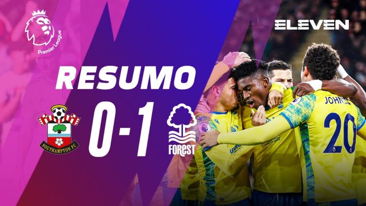 Premier League: Southampton 0 - 1 Nottingham Forest (2022-2023)