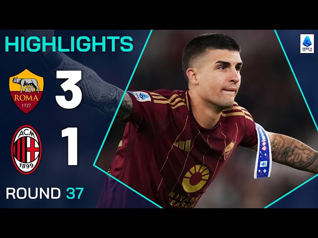 Serie A: Roma 3 - 1 Milan (2024-2025)