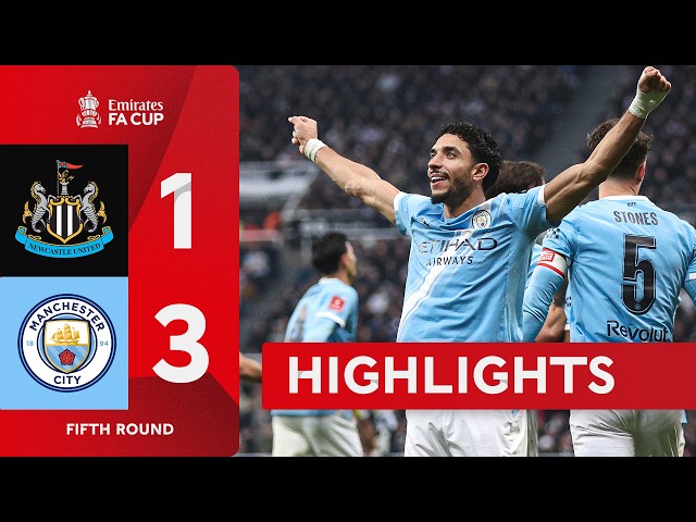 FA Cup: Newcastle 1 - 3 Man City (2025-2026)
