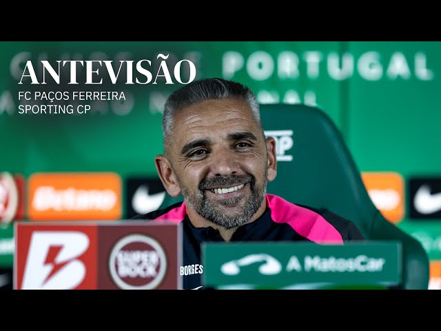 Taça de Portugal Generali Tranquilidade: Antevisão de Rui Borges ao Paços Ferreira vs Sporting (2025-2026)