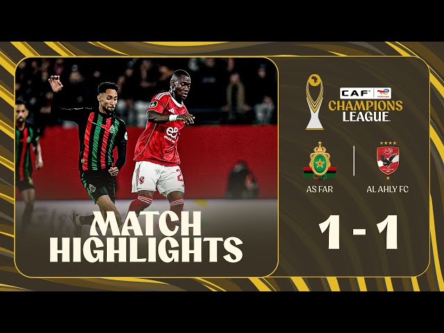 CAF Champions League: FAR Rabat 1 - 1 Al-Ahly (2025-2026)