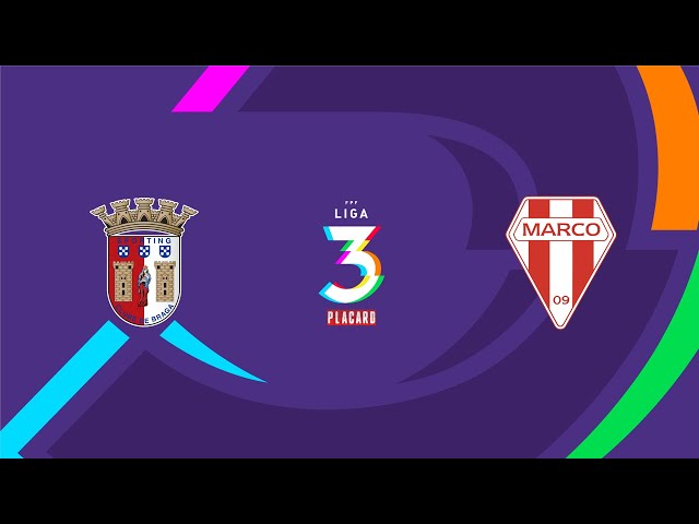 Liga 3 Placard: Sp. Braga 2 - 1 AD Marco 09 (2025-2026)