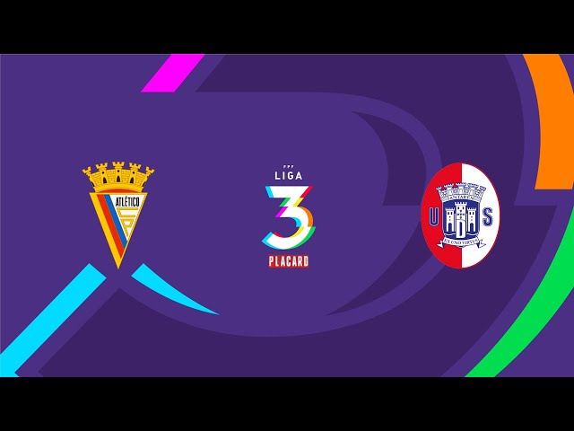Liga 3 Placard: Atlético 1 - 2 U. Santarém (2025-2026)