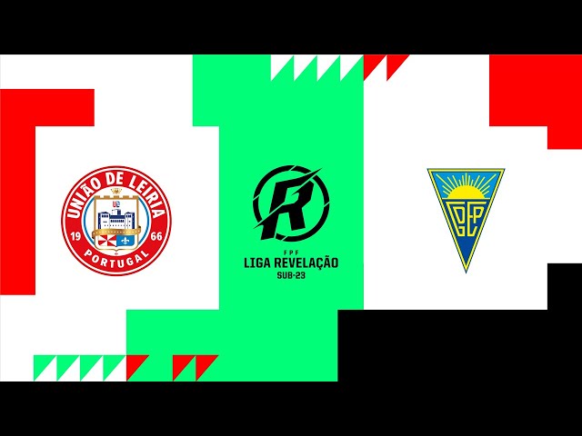 Liga Revelação: U. Leiria 2 - 3 Estoril (2025-2026)