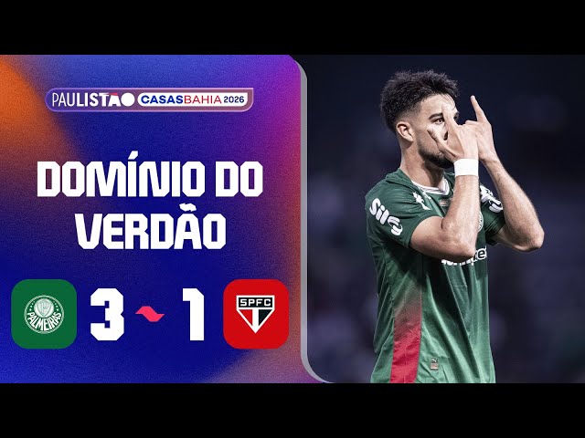 Campeonato Paulista: Palmeiras 3 - 1 São Paulo (2026)