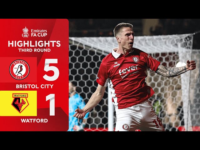 FA Cup: Bristol City 5 - 1 Watford (2025-2026)