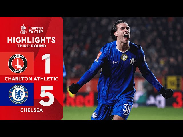 FA Cup: Charlton 1 - 5 Chelsea (2025-2026)