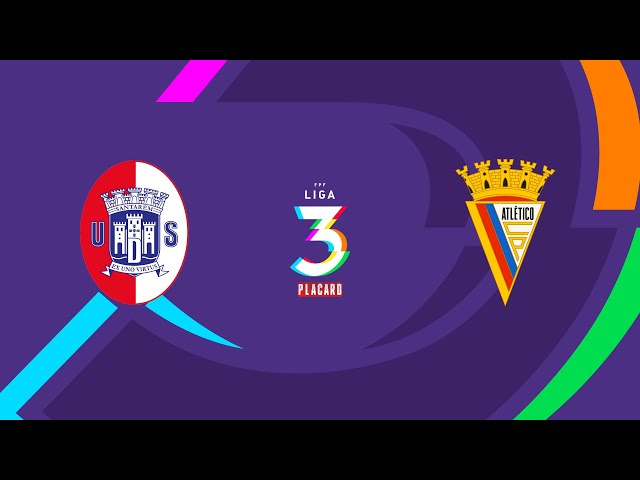 Liga 3 Placard: U. Santarém 1 - 1 Atlético (2025-2026)
