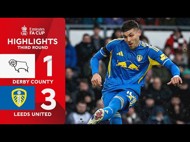 FA Cup: Derby County 1 - 3 Leeds (2025-2026)