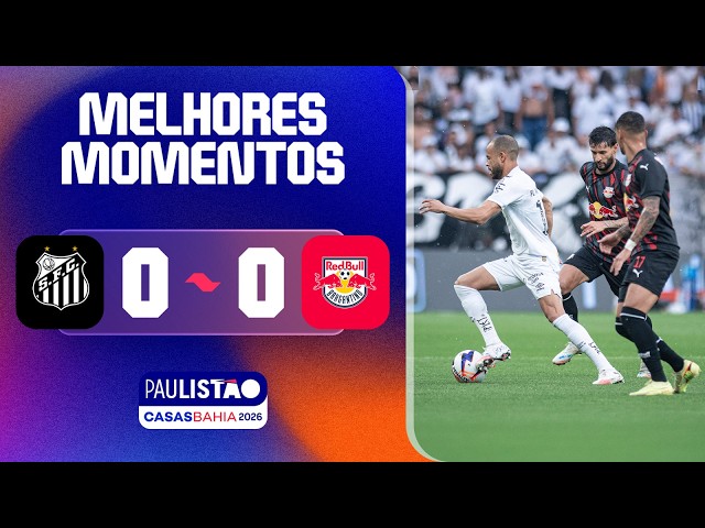 Campeonato Paulista: Santos 0 - 0 RB Bragantino (2026)